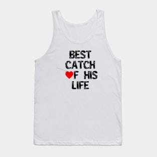 One Lucky Fisherman Best Catch Of His Life Couple Matching Tank Top